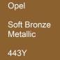 Preview: Opel, Soft Bronze Metallic, 443Y.